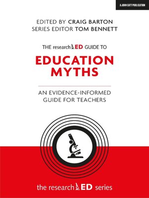 cover image of The researchED Guide to Education Myths